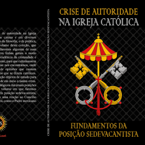 Fundamentos da Posição Sedevacantista